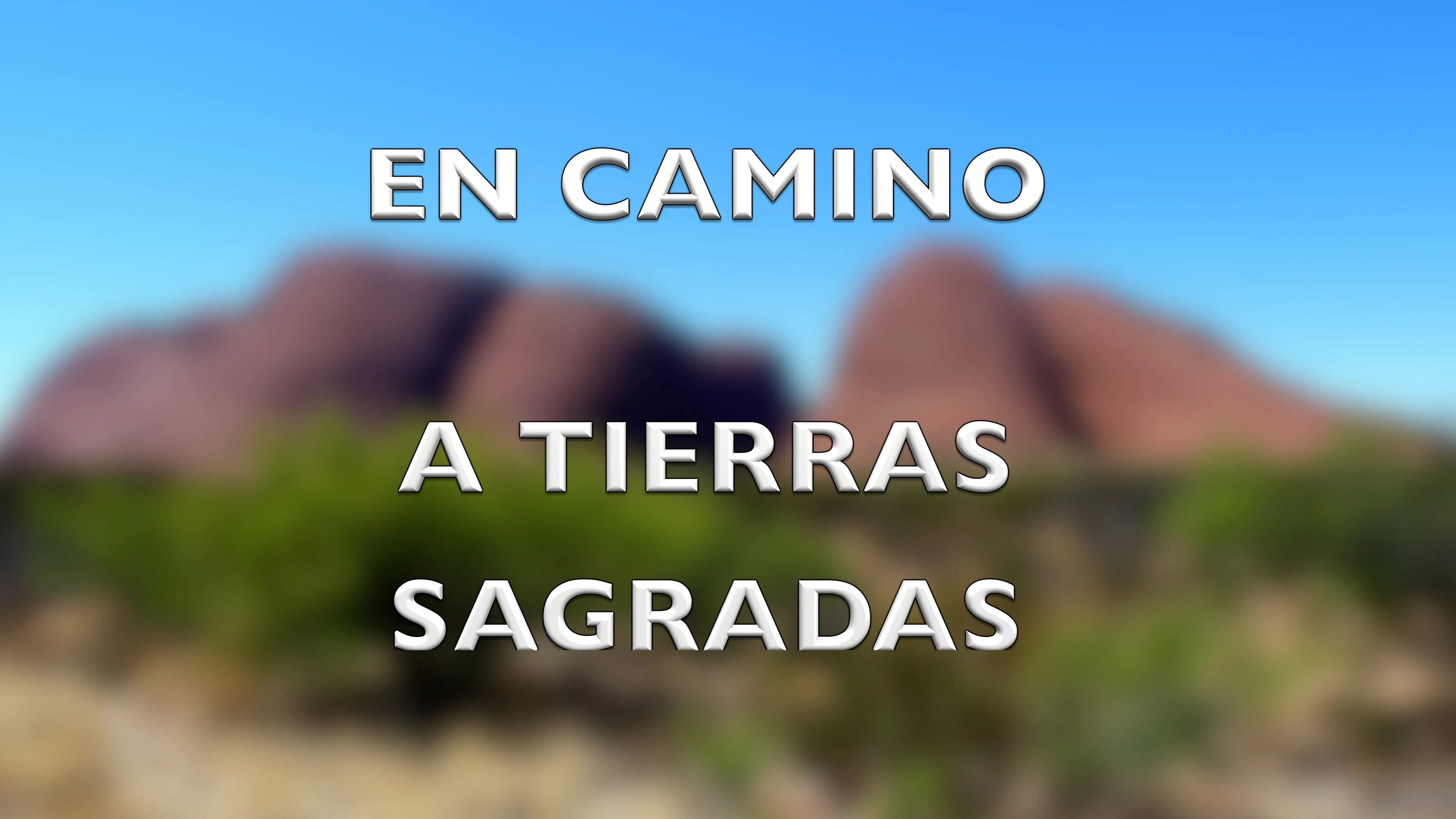 En Camino a Tierras Sagradas poster